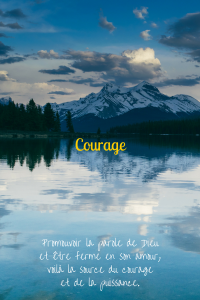 Citation de la leçon 17; "Promouvoir la parole de Dieu et être ferme en son amour, voilà la source du courage et de la puissance."