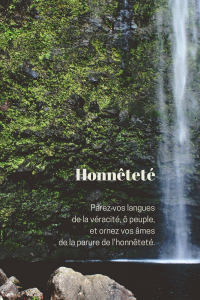 Citation de la leçon 12: "Parez vos langues de la véracité, ô peuple, et ornez vos âmes de la parure de l'honnêteté."